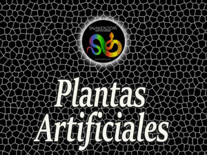 Plantas artificiales